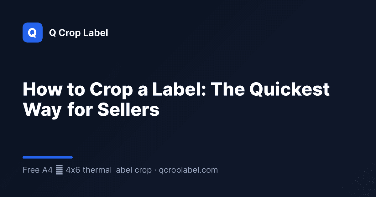 How to Crop a Label: The Quickest Way for Sellers